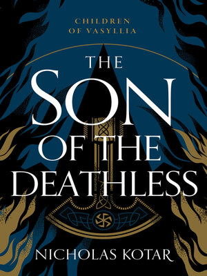 cover image of The Son of the Deathless